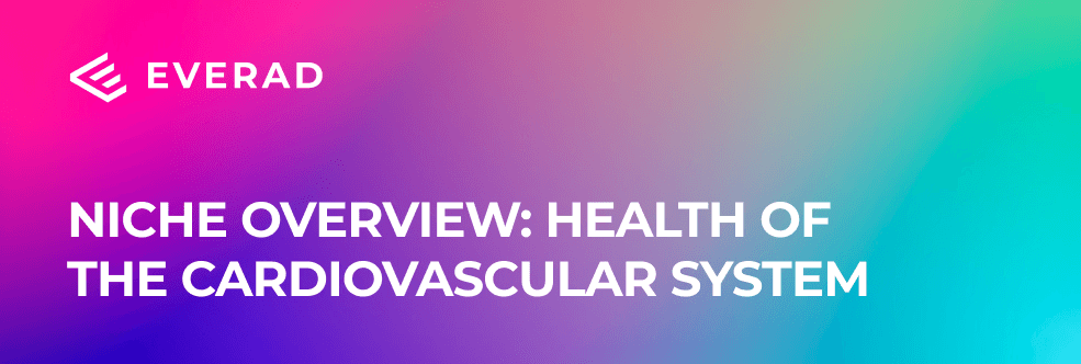 Niche overview: Health of the cardiovascular system