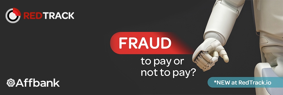 Fraud: to pay or not to pay? – Brand new feature by RedTrack