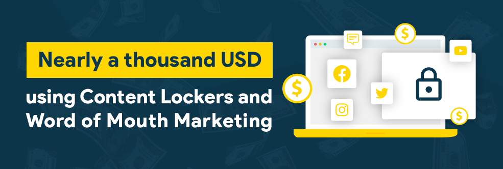 [Case Study] Content Locker: Hacks and WOM Marketing