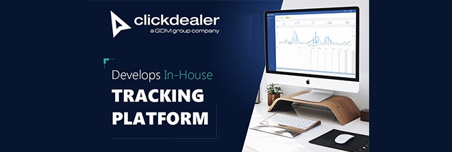 ClickDealer develops In-House Tracking Platform