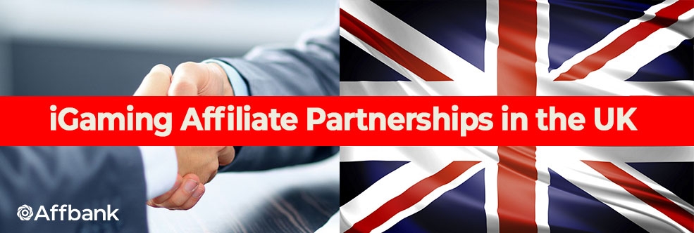 iGaming Affiliate Partnerships in the UK