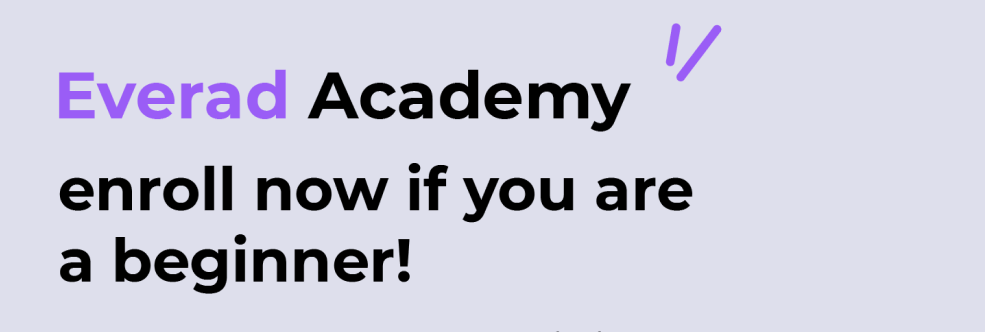 Everad Academy: enroll now if you are a beginner!